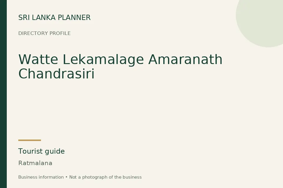 Directory cover for Watte Lekamalage Amaranath Chandrasiri in Ratmalana, Sri Lanka
