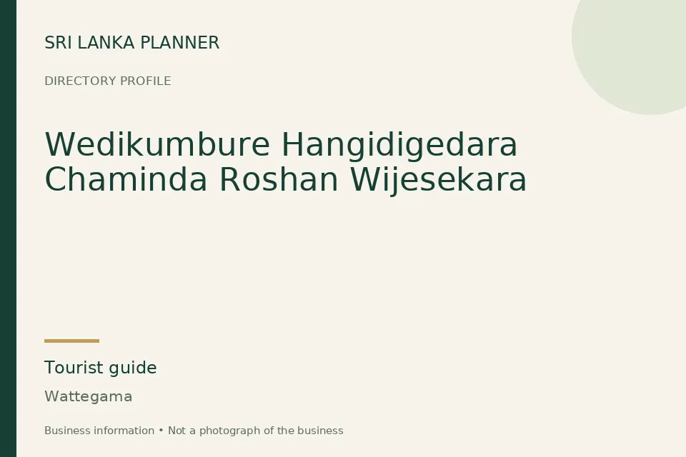 Directory cover for Wedikumbure Hangidigedara Chaminda Roshan Wijesekara in Wattegama, Sri Lanka