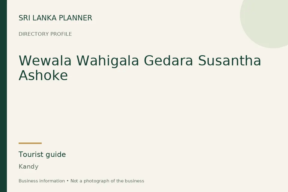 Directory cover for Wewala Wahigala Gedara Susantha Ashoke in Kandy, Sri Lanka